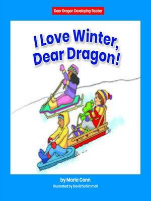 cover image of I Love Winter, Dear Dragon!